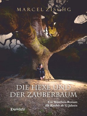 cover image of Die Hexe und der Zauberbaum